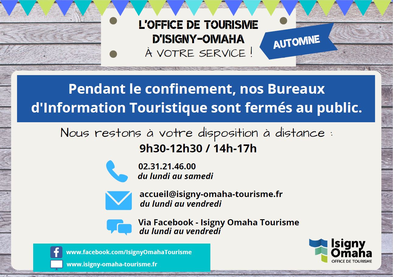 ouverture Office Tourisme Isigny Omaha confinement automnal